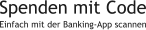 Spenden mit Code Einfach mit der Banking-App scannen